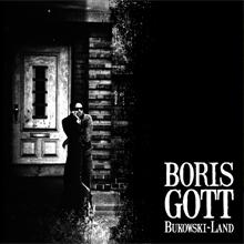 Boris Gott - Bukowski Land - 2007